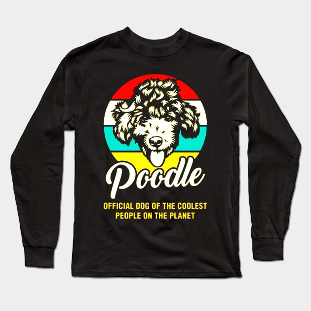 Funny Poodle Dog Vintage Retro Long Sleeve T-Shirt by fadetsunset